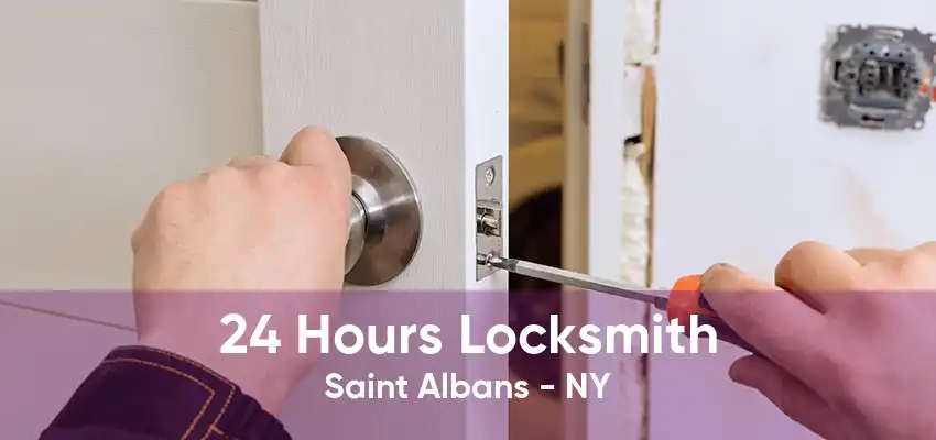 24 Hours Locksmith Saint Albans - NY