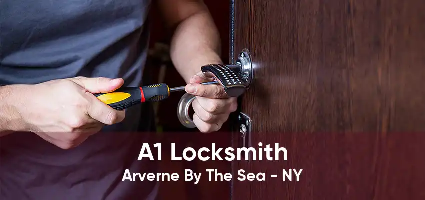 A1 Locksmith Arverne By The Sea - NY