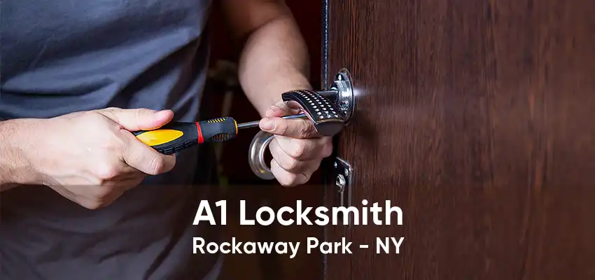A1 Locksmith Rockaway Park - NY