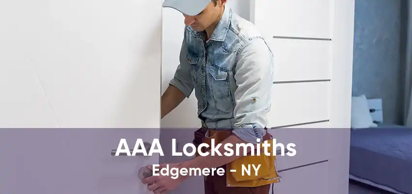 AAA Locksmiths Edgemere - NY