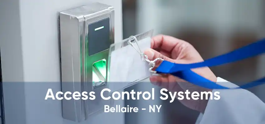 Access Control Systems Bellaire - NY