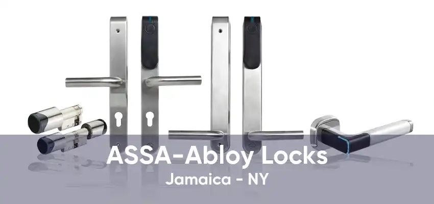 ASSA-Abloy Locks Jamaica - NY