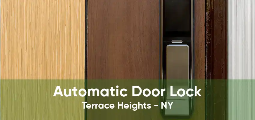 Automatic Door Lock Terrace Heights - NY