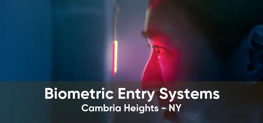 Biometric Entry Systems Cambria Heights - NY