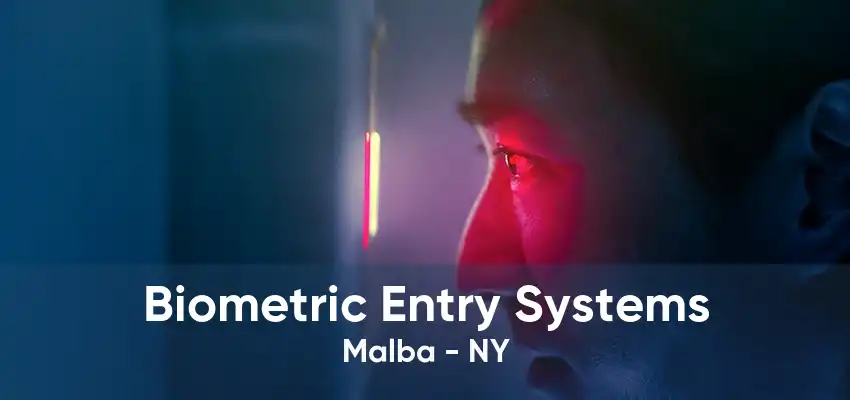 Biometric Entry Systems Malba - NY