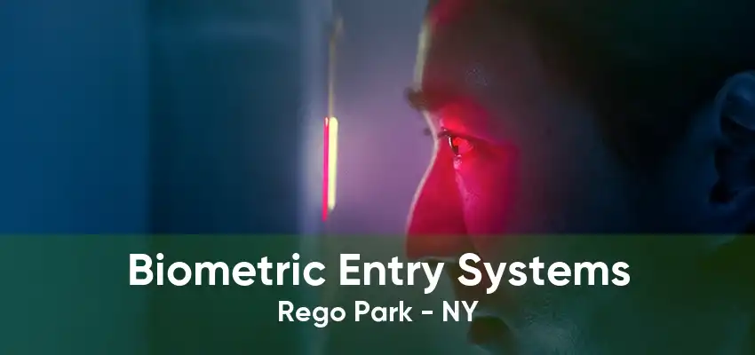 Biometric Entry Systems Rego Park - NY