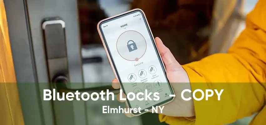 Bluetooth Locks  - COPY Elmhurst - NY