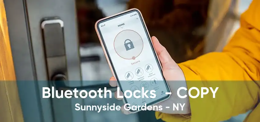 Bluetooth Locks  - COPY Sunnyside Gardens - NY