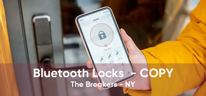 Bluetooth Locks  - COPY The Breakers - NY
