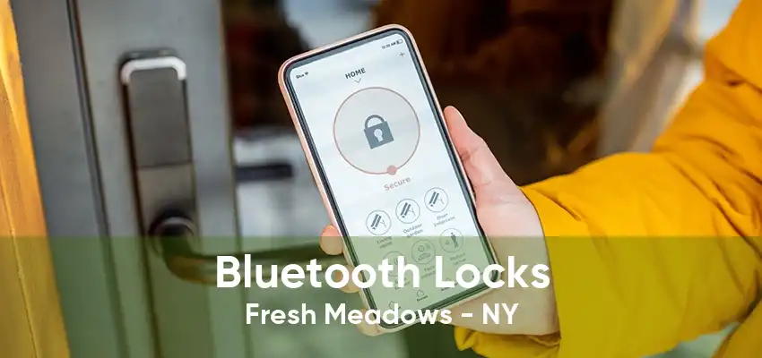 Bluetooth Locks Fresh Meadows - NY