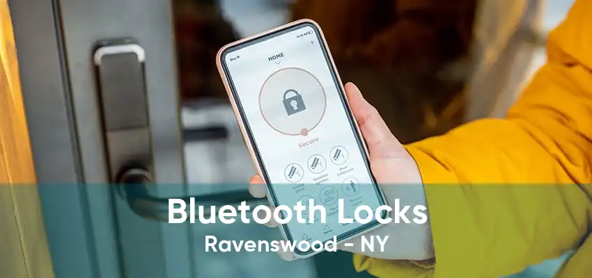 Bluetooth Locks Ravenswood - NY