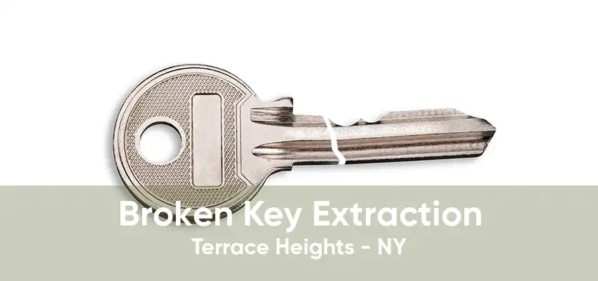 Broken Key Extraction Terrace Heights - NY