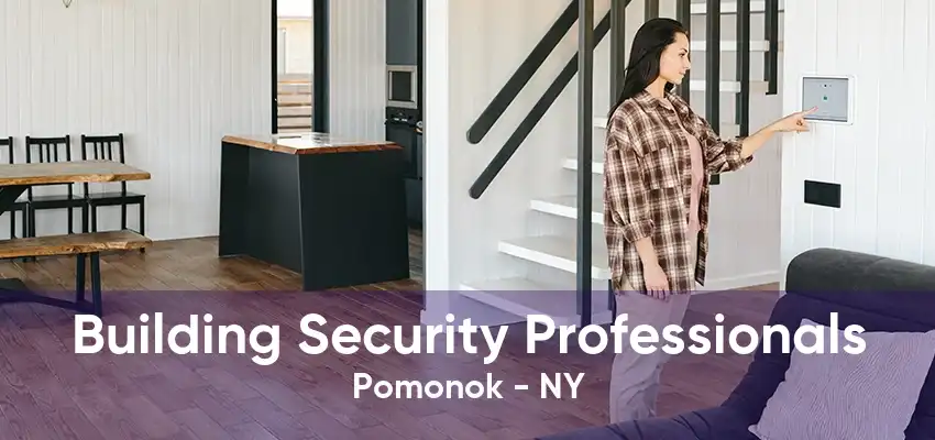 Building Security Professionals Pomonok - NY