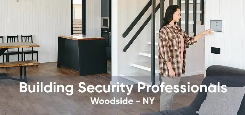 Building Security Professionals Woodside - NY