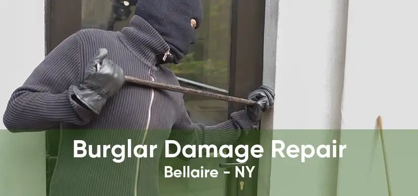 Burglar Damage Repair Bellaire - NY
