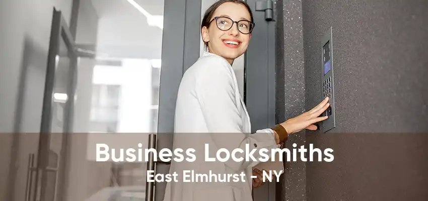 Business Locksmiths East Elmhurst - NY