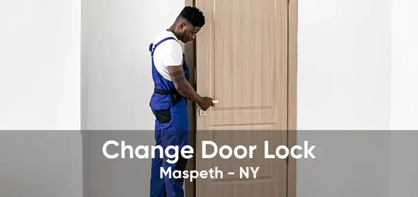 Change Door Lock Maspeth - NY