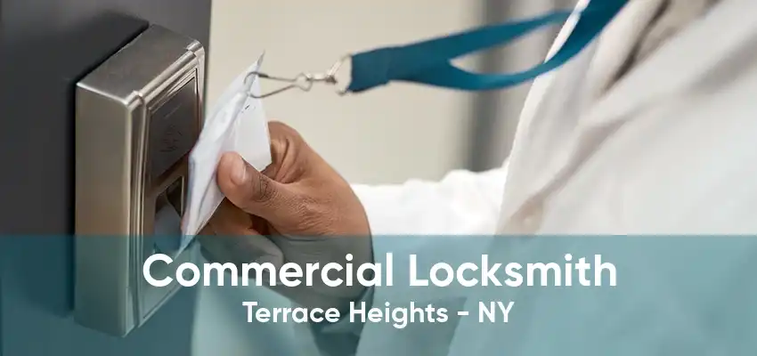 Commercial Locksmith Terrace Heights - NY
