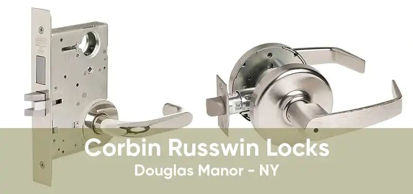 Corbin Russwin Locks Douglas Manor - NY