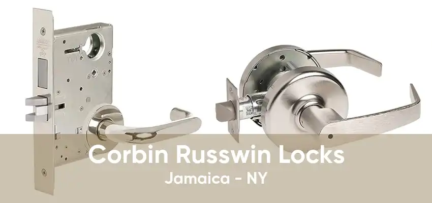 Corbin Russwin Locks Jamaica - NY