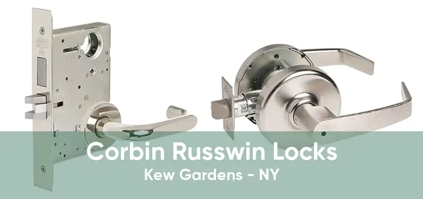 Corbin Russwin Locks Kew Gardens - NY