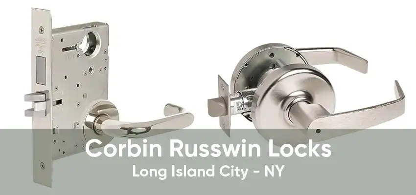 Corbin Russwin Locks Long Island City - NY