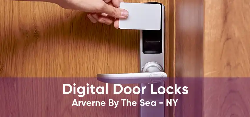 Digital Door Locks Arverne By The Sea - NY