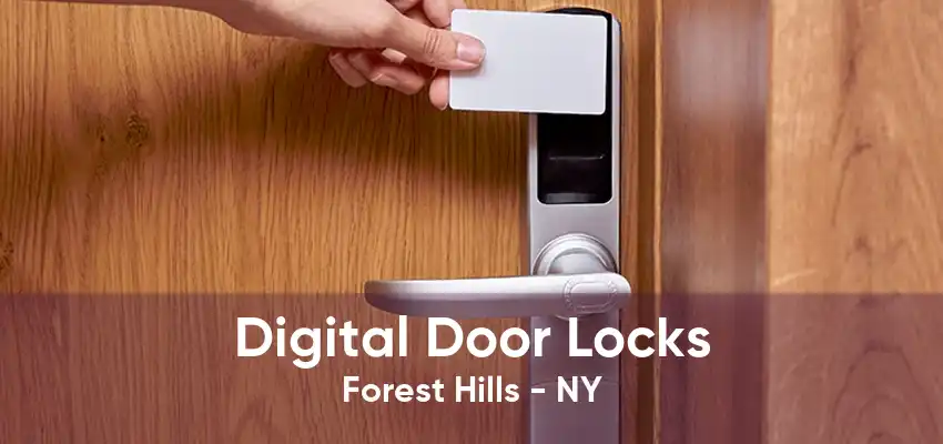 Digital Door Locks Forest Hills - NY