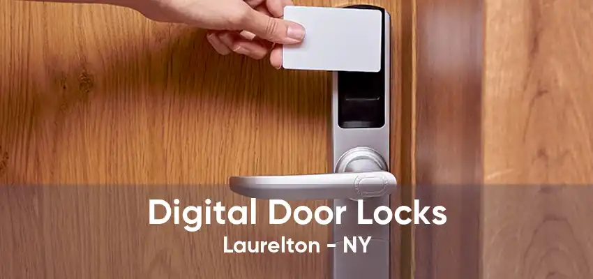 Digital Door Locks Laurelton - NY