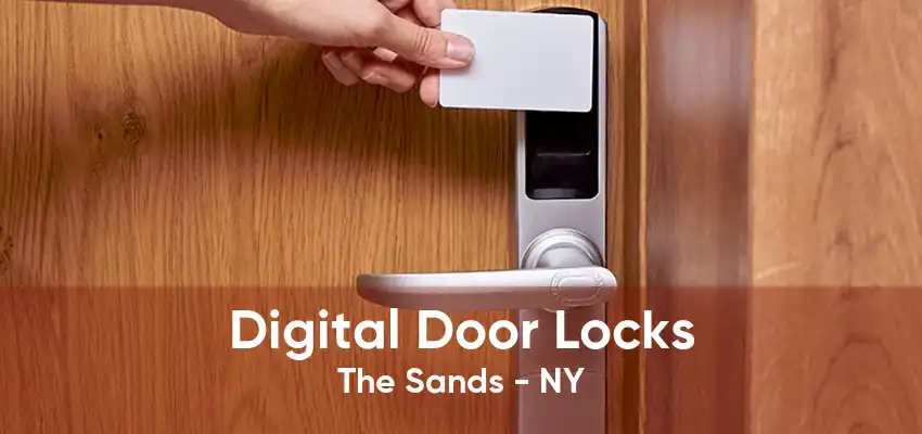 Digital Door Locks The Sands - NY