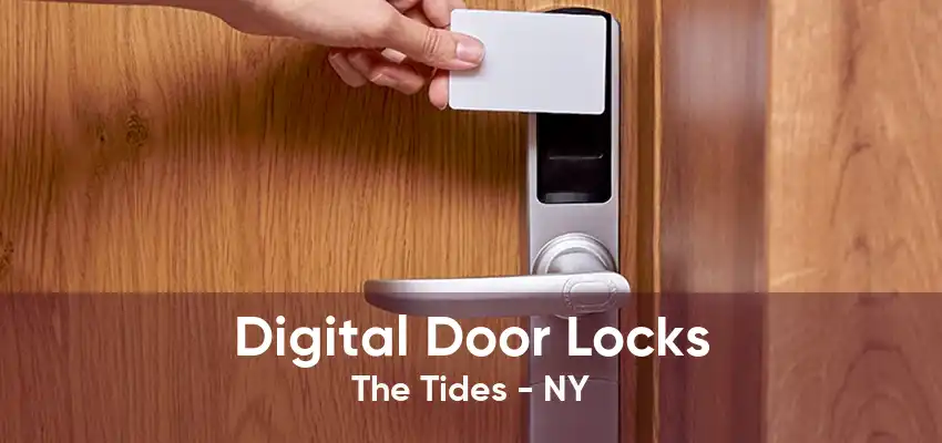 Digital Door Locks The Tides - NY
