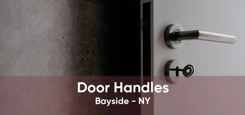 Door Handles Bayside - NY