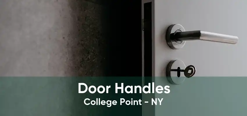 Door Handles College Point - NY