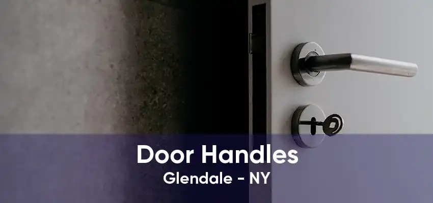 Door Handles Glendale - NY