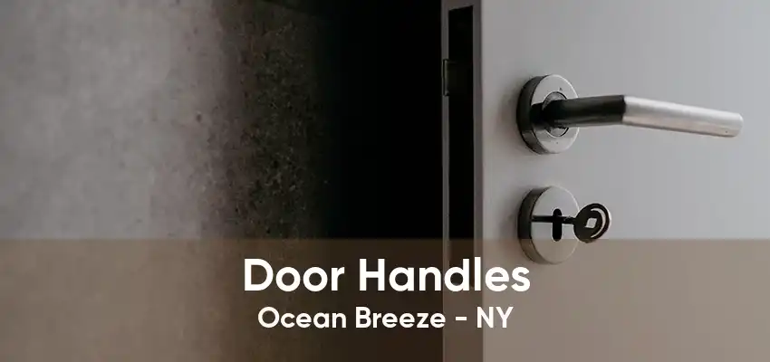 Door Handles Ocean Breeze - NY