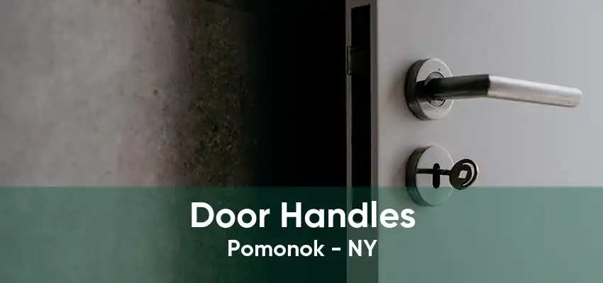 Door Handles Pomonok - NY