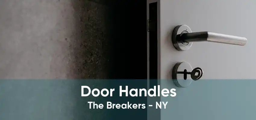 Door Handles The Breakers - NY