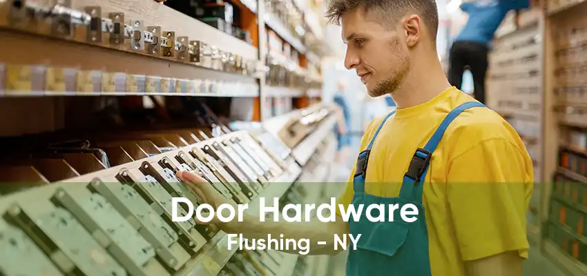 Door Hardware Flushing - NY