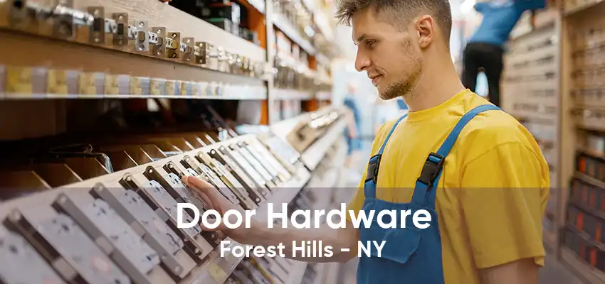 Door Hardware Forest Hills - NY