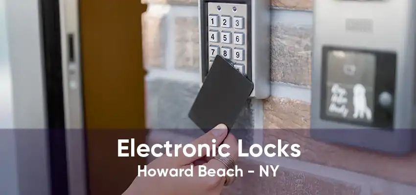 Electronic Locks Howard Beach - NY