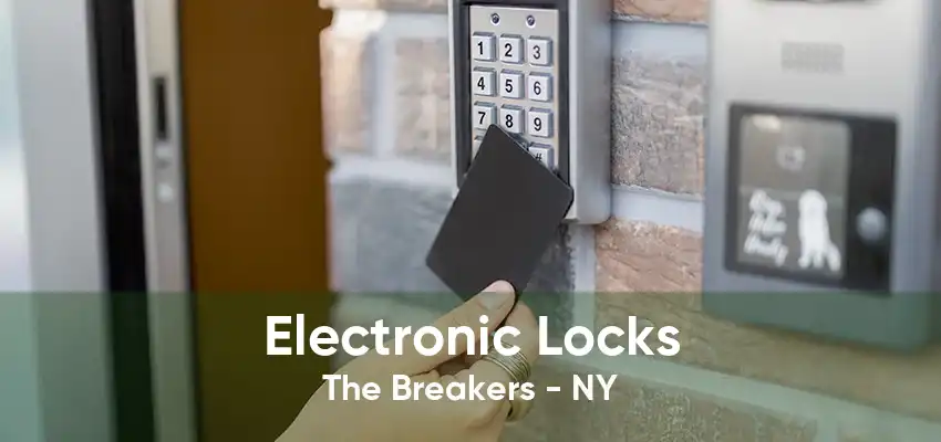 Electronic Locks The Breakers - NY