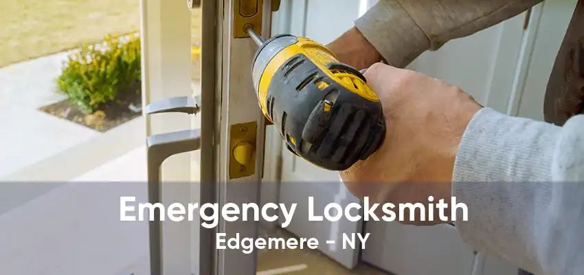 Emergency Locksmith Edgemere - NY