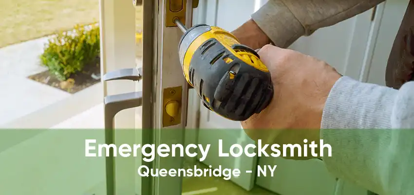 Emergency Locksmith Queensbridge - NY