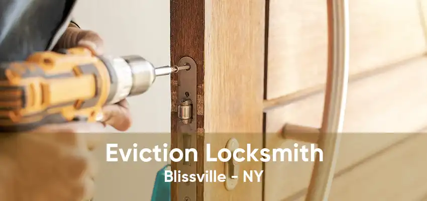 Eviction Locksmith Blissville - NY