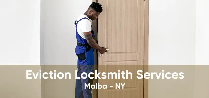 Eviction Locksmith Services Malba - NY