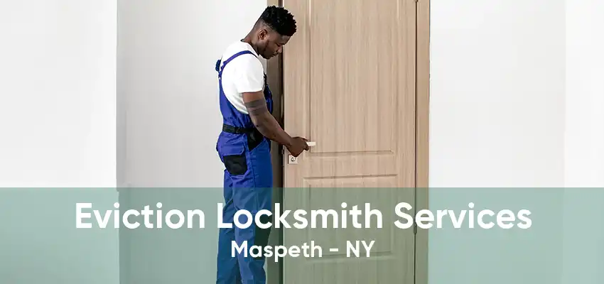Eviction Locksmith Services Maspeth - NY