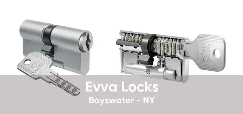 Evva Locks Bayswater - NY