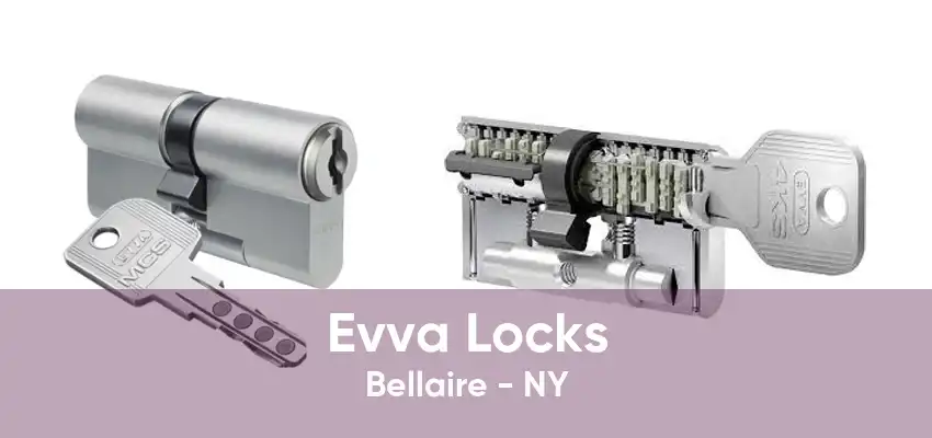 Evva Locks Bellaire - NY