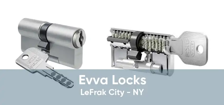 Evva Locks LeFrak City - NY