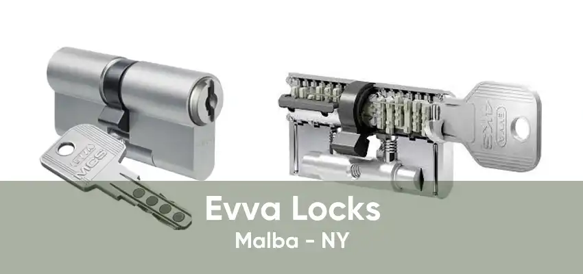 Evva Locks Malba - NY